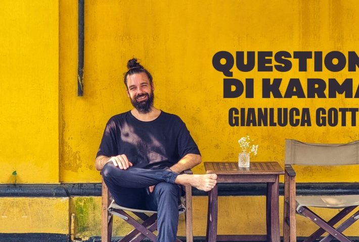 Gianluca Gotto – Questione di Karma