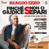 Biagio Izzo – Finchè giudice non ci separi