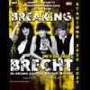 Breaking Brecht – Lo strano caso di Bertolt Brecht