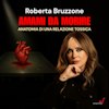 Roberta Bruzzone – Amami da Morire