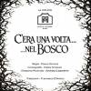 C’era una volta… nel bosco!