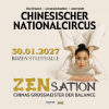 Chinesischer Nationalcircus – ZENsation