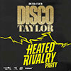 Disco Taylor + Heated Rivalry Party