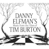 Danny Elfman’s Music from The Film of Tim Burton