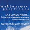 A fluxus night – Tutto puo’ diventare musica