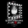 Katia Follesa – No vabbè MI adoro
