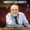 Umberto Galimberti – L’incerto confine tra ragione e follia