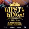 Gipsy’s Kings Way