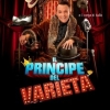 Il Principe del Varieta