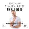 Immanuel Casto – Non ha senso ma mi adeguo – Monologo di Pragmatismo Comico