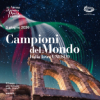 Campioni del Mondo – Italia loves UNESCO