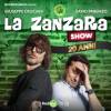 La Zanzara Tour