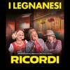 I Legnanesi – Ricordi