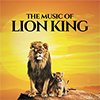 The Music of The Lion King