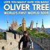 OLIVER TREE – Love you madly, hate you badly world’s first world tour