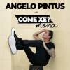 Angelo Pintus – Come Xe? Mona