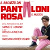 Il ragazzo dai pantaloni rosa