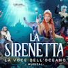 La Sirenetta la voce dell’Oceano