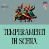 Temperamenti in scena