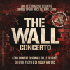 Pink Floyd’s -The Wall – In Concert